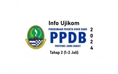 Info Uji Kompetensi (UJIKOM) PPDB 2024 Tahap 2 (1-2 Juli 2024)